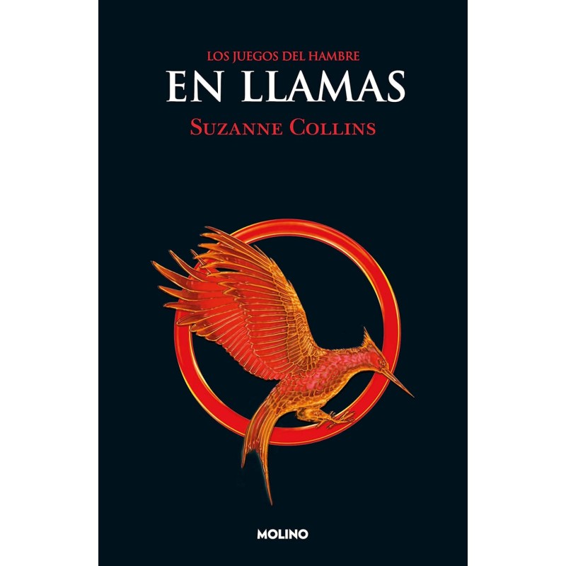 En llamas / Catching Fire (Juegos del Hambre) (Spanish Edition)