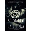 EL DIABLO Y LA PIEDRA: ¿Hasta donde llegarias por amor? ¿Y por venganza? (Ciclo de la Prision Infinita) (Spanish Edition)