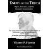 Enemy of the Truth, Myths, Forensics, and the Kennedy Assassination